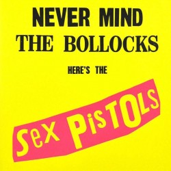 Sex Pistols-Never Mind The Bollocks