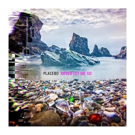 Placebo-Never Le Me Go