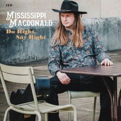 Mississippi MacDonald-Do Right Say Right
