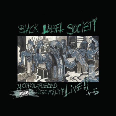 Black Label Society-Alcohol Fueled Brewtality Live +5