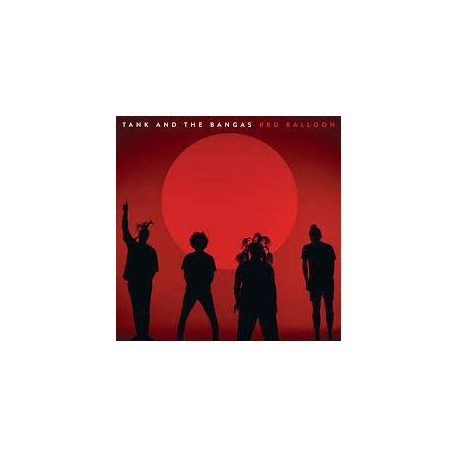 Tank And The Bangas-Red Balloon