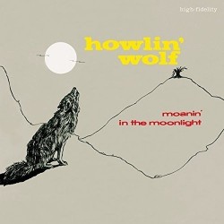 Howlin' Wolf-Moanin' In the Moonlight