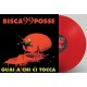 Bisca/99 Posse-Guai A Chi Ci Tocca