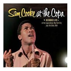 Sam Cooke-Sam Cooke At The Copa (At The Copacabana, New York City, July 7th & 8th 1964)