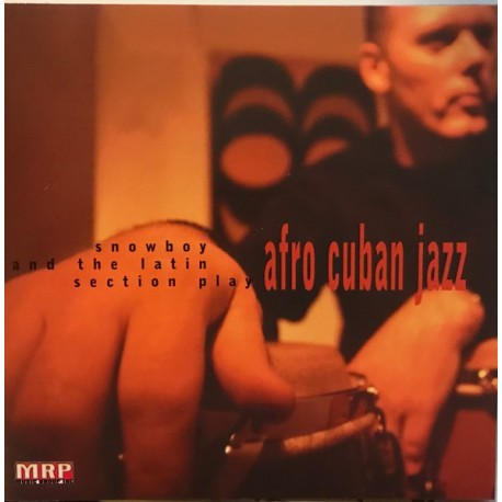 Snowboy & The Latin Section-Afro Cuban Jazz