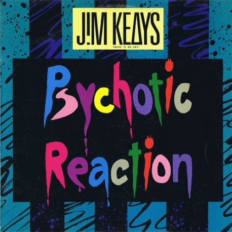 Jim Keays-Osychotic Reaction