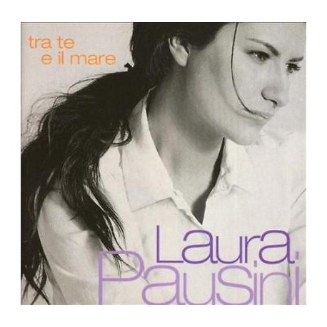 Laura Pausini-Tra Te E il Mare