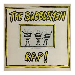 Bubblemen-Bubblemen Rap!