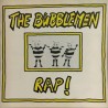 Bubblemen-Bubblemen Rap!