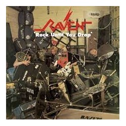 Raven-'Rock Until You Drop