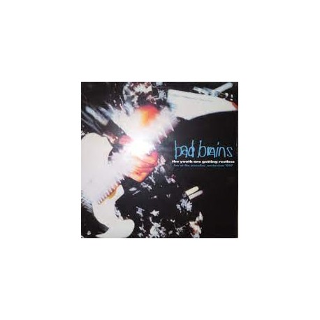 Bad Brains-Youth Are Getting Restless (Live At The Paradiso, Amsterdam 1987)