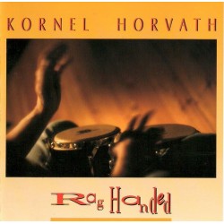 Kornel Horvath-Rag Handed