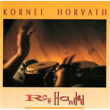 Kornel Horvath-Rag Handed
