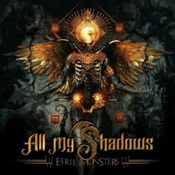 All My Shadows-Eerie Monsters