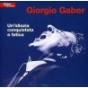 Giorgio Gaber-Un'idiozia Conquistata a Fatica