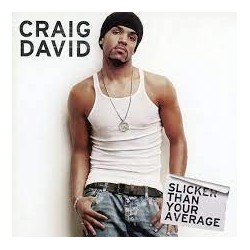 Craig David-Slicker Than Your Average