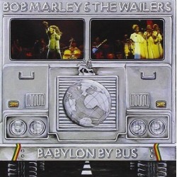 Bob Marley & The Wailer - Babylon By Bus
