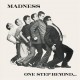 Madness-One step Beyond....