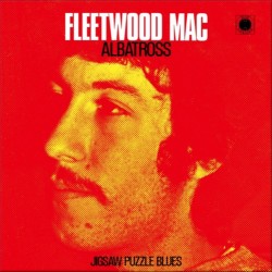 Fleetwood Mac-Albatross (Jigsaw Puzzle Blues)