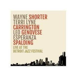Wayne Shorter, Terri Lyne Carrington, Leo Genovese, Esperanza Spalding-Live At The Detroit Jazz Festival