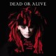 Dead Or Alive-Singles,Sessions And Live Recordings 1979-1982