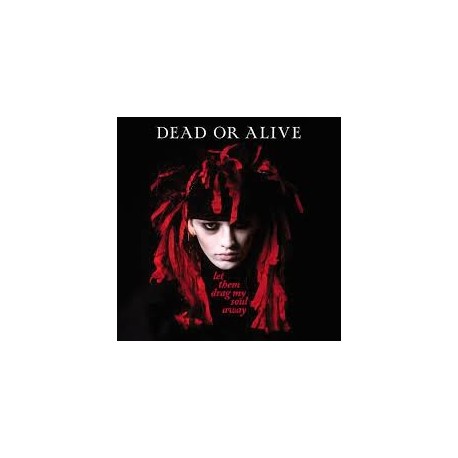 Dead Or Alive-Singles,Sessions And Live Recordings 1979-1982