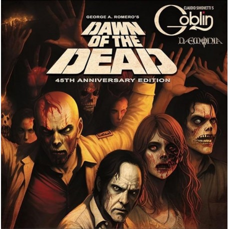 Claudio Simonetti's Goblin-Dawn Of The Dead (45th Anniversary Edition)