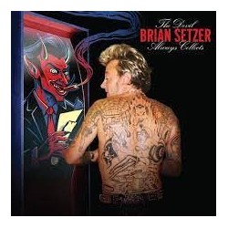 Brian Setzer-Devil Always Collects