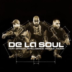 De La Soul-Art Official Intelligence:Mosaic Thump
