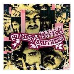Siamesi Brothers-Tormento E Esa