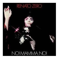 Renato Zero-No! Mamma No!