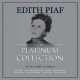 Edith Piaf-Platinum Collection