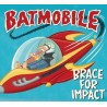 Batmonbile-Brace For Impact