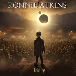 Ronnie Atkins-Trinity