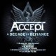 Accept-A Decade Of Defiance