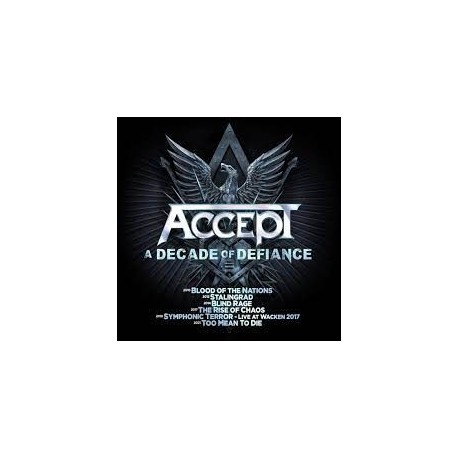 Accept-A Decade Of Defiance