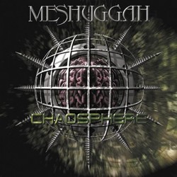 Meshuggah-Chaosphere