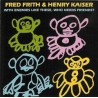 Fred Frith-With Enemies Like These, Who Needs Friends?