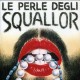 Squallor-Le Perle Degli Squallor
