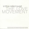 A Tribe Called Quest-Love Movement
