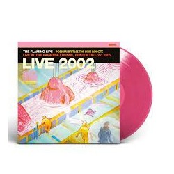 Flaming Lips-Live 2002 (Live At The Paradise Lounge, Boston Oct. 27, 2002