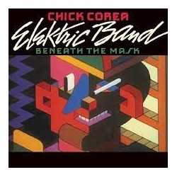 Chick Corea Elektric Band-Beneath The Mask