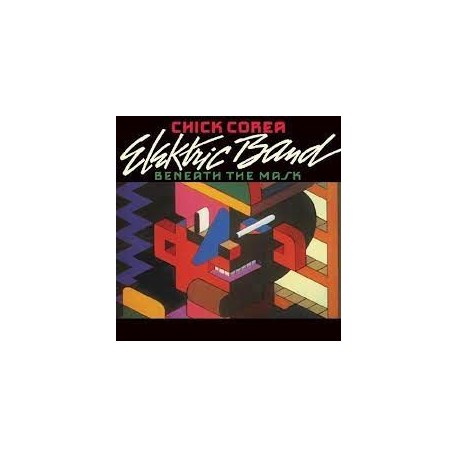 Chick Corea Elektric Band-Beneath The Mask
