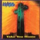 Mass-Take You Home
