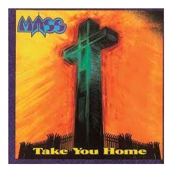 Mass-Take You Home