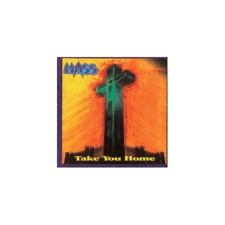 Mass-Take You Home