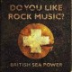 British Sea Power-Do You Like Rock Music?