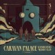 Caravan Palace-Gangbusters Melody Club