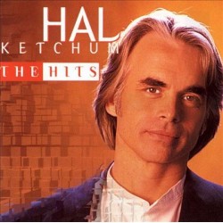 Hal Ketchum-Hits
