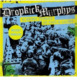 Dropkick Murphys-11 Short Stories Of Pain & Glory